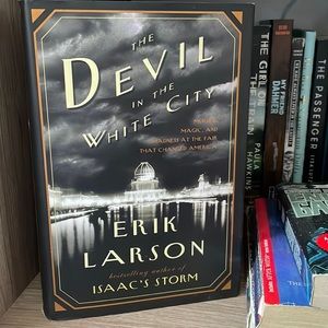 The devil in the white city by Erik Larson